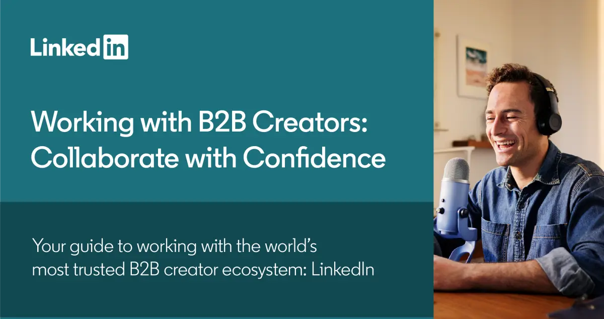 LinkedIn's B2B Creator Shift — Why Your Next Influencer Works at a Desk